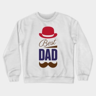 best dad ever Crewneck Sweatshirt